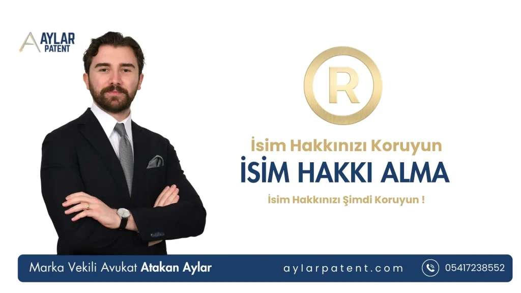 İsim Hakkı Alma 2026 | Patent Al, Marka Patenti ve İsim Hakkı Tescil Rehberi