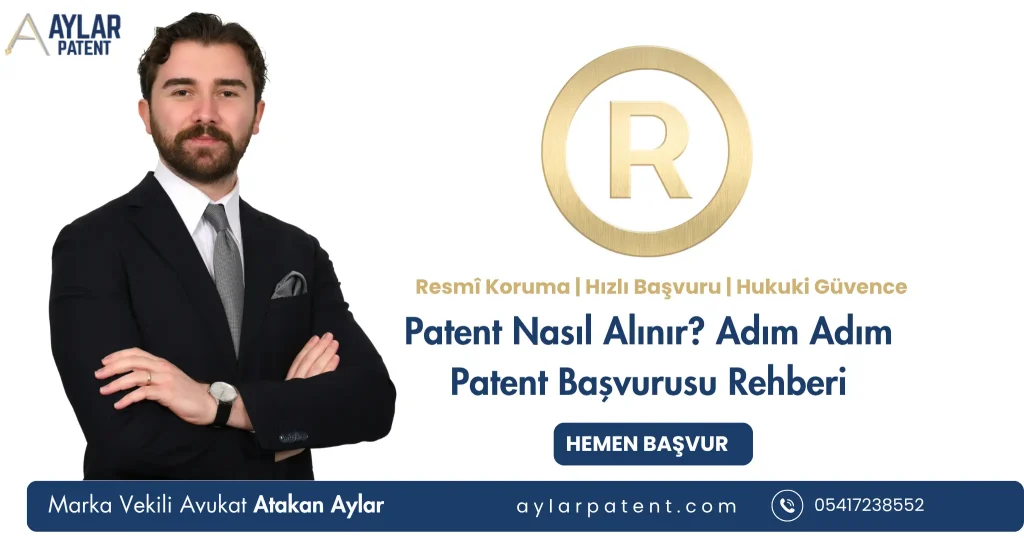 Patent Nasıl Alınır? Adım Adım Patent Başvurusu Rehberi