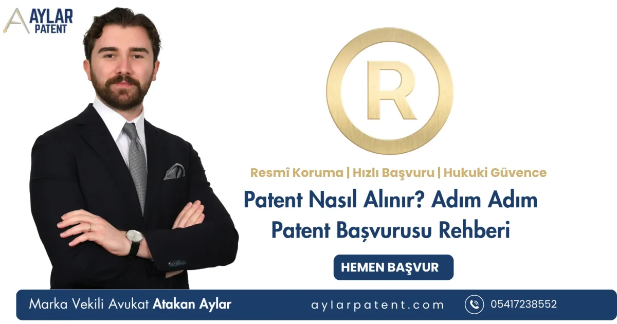 Patent Nasıl Alınır? Adım Adım Patent Başvurusu Rehberi