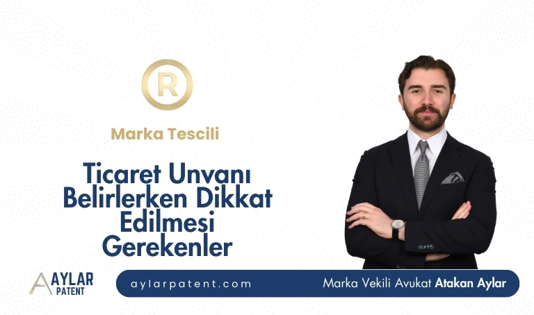Ticaret Unvanı Belirlerken Dikkat Edilmesi Gerekenler