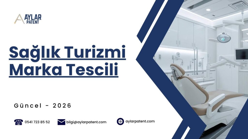 Sağlık Turizmi Marka Tescili