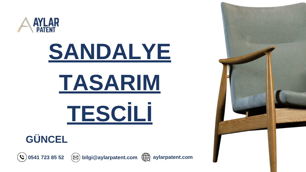 Sandalye tasarım tescili sürecini anlatan, özgün sandalye modellerinin yasal korunmasına yönelik bilgilendirici görsel