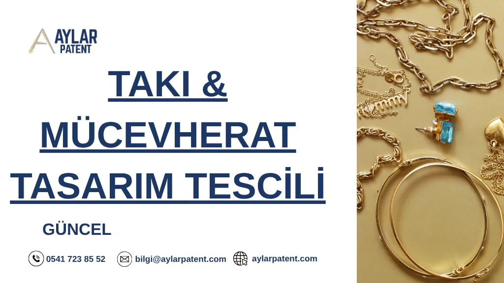 Takı ve mücevherat tasarım tescili sürecini anlatan, özgün takı tasarımlarının korunmasına yönelik bilgilendirici görsel