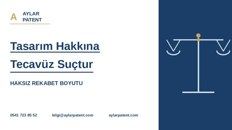 Tasarım Hakkına Tecavüz Suçtur: Haksız Rekabet Boyutu