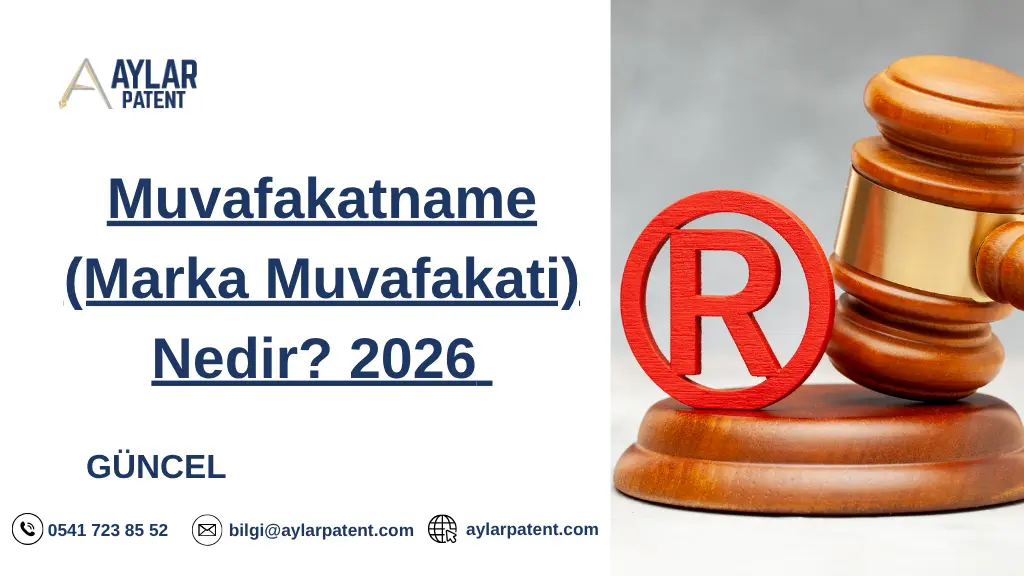 Muvafakatname (Marka Muvafakati) Nedir? 2026